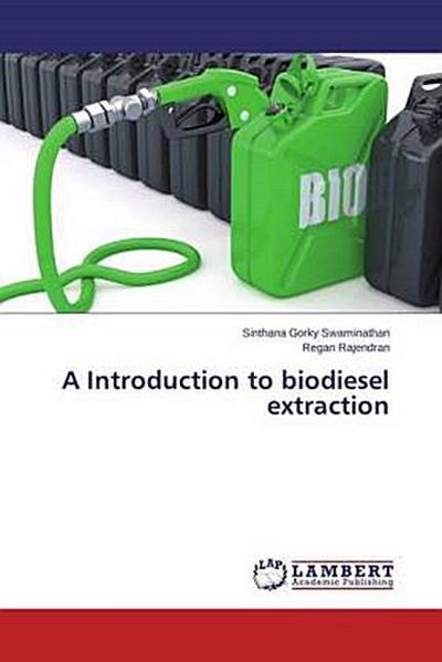 A Introduction to biodiesel extraction