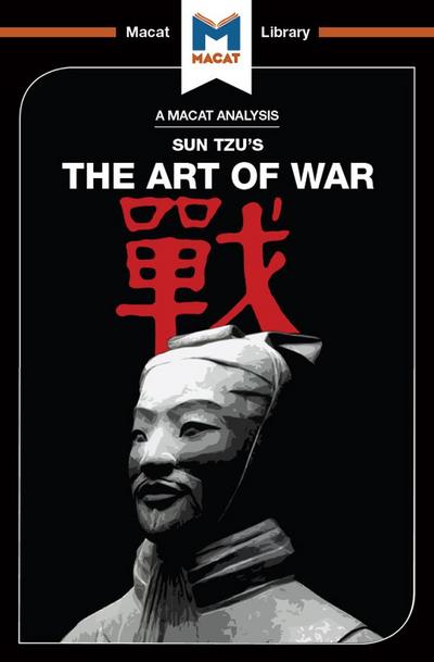 An Analysis of Sun Tzu’s The Art of War