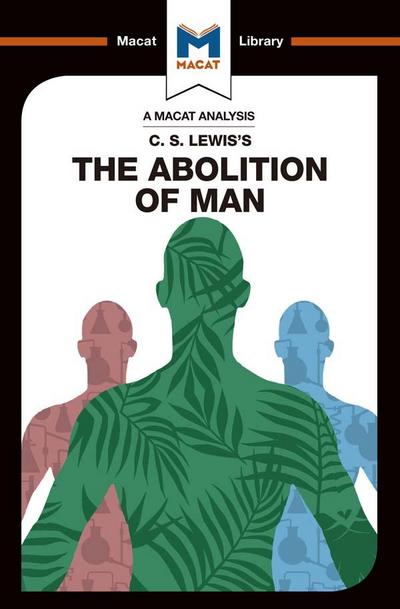 An Analysis of C.S. Lewis’s The Abolition of Man