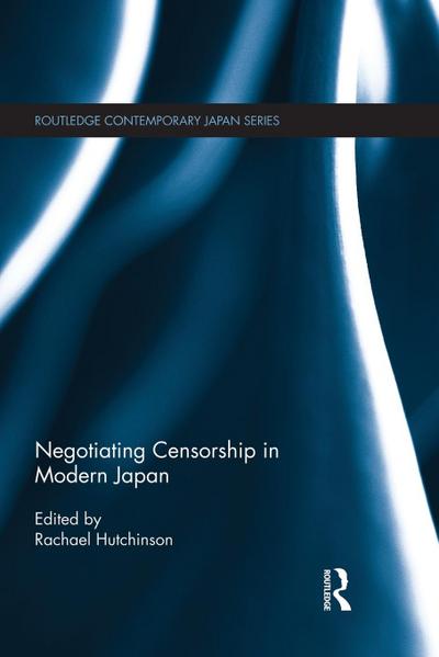Negotiating Censorship in Modern Japan