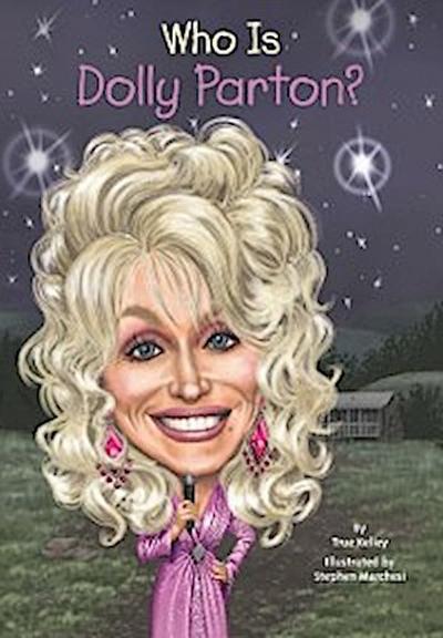 Who Is Dolly Parton?
