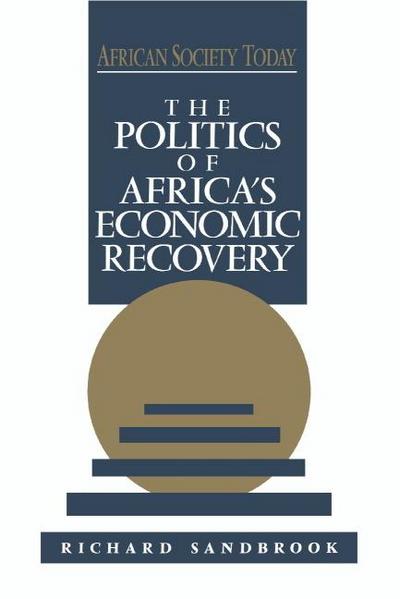 The Politics of Africa’s Economic Recovery