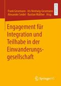 Engagement für Integration und Teilhabe in der Einwanderungsgesellschaft