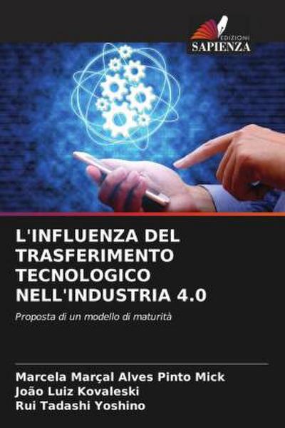 L’INFLUENZA DEL TRASFERIMENTO TECNOLOGICO NELL’INDUSTRIA 4.0
