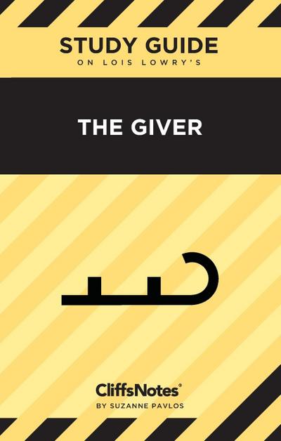 CliffsNotes on Lowry’s The Giver