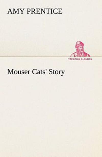 Mouser Cats’ Story