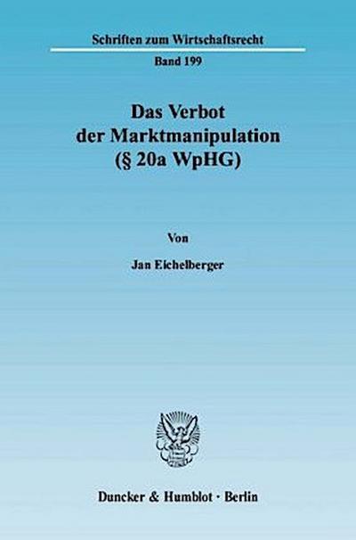 Das Verbot der Marktmanipulation (§ 20a WpHG)