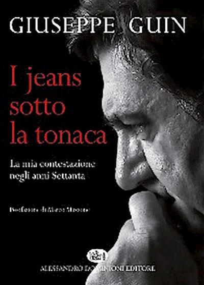 I jeans sotto la tonaca