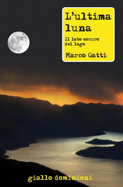 L’ultima luna