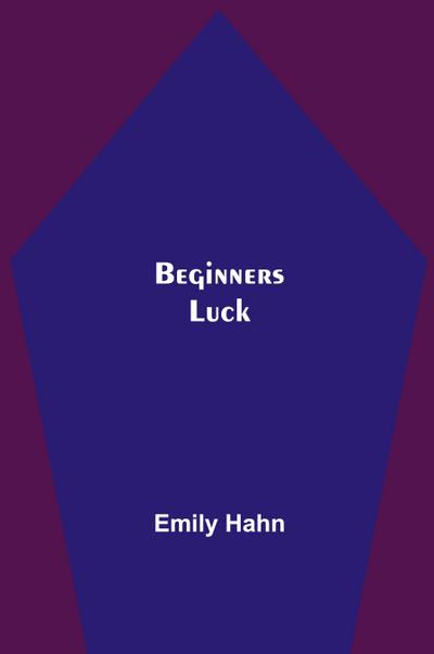 Beginners Luck