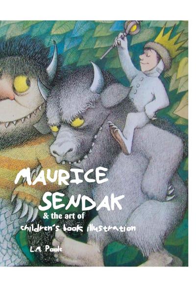 Maurice Sendak and the Art of Children’s Book Illustration