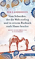 Vom Schweden, der die Welt einfing und in seinem Rucksack nach Hause brachte von Per J. Andersson | Ebook