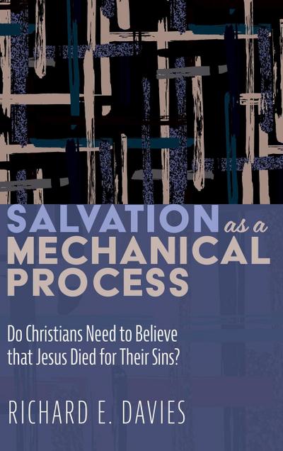 Salvation As a Mechanical Process