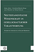 Neutestamentliche Wissenschaft in gesellschaftlicher Verantwortung