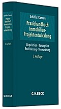 Praxishandbuch der Immobilien-Projektentwicklung (C. H. Beck Baurecht)