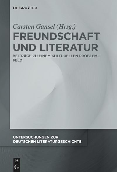 Freundschaft und Literatur