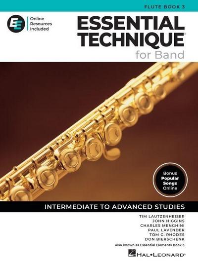 Essential Technique for Band - Flute Book 3 with Online Resources