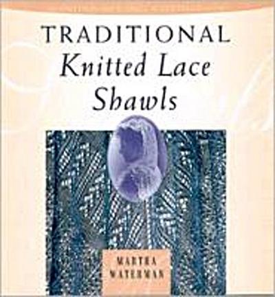 Waterman, M: TRADITIONAL KNITTED LACE S
