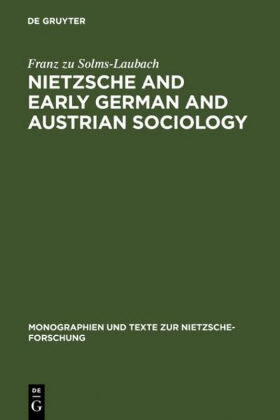 Nietzsche and Early German and Austrian Sociology