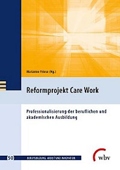 Reformprojekt Care Work