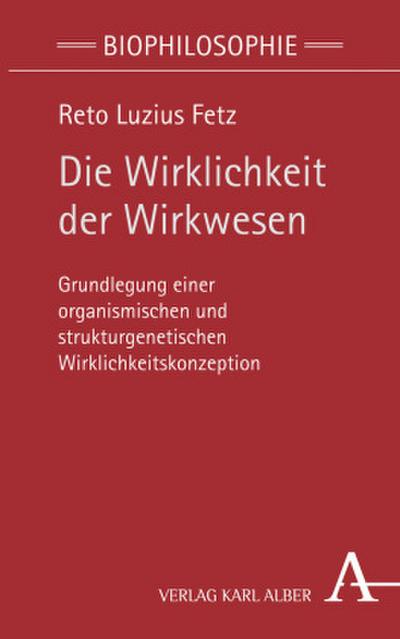 Die Wirklichkeit der Wirkwesen