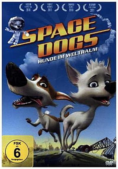 Space Dogs - Hunde im Weltraum