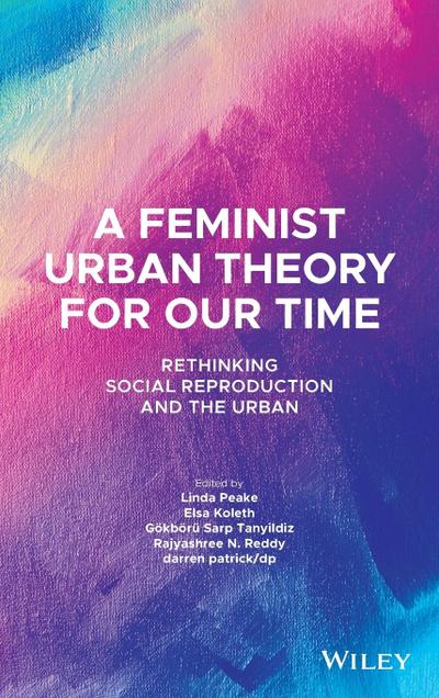 A Feminist Urban Theory for Our Time