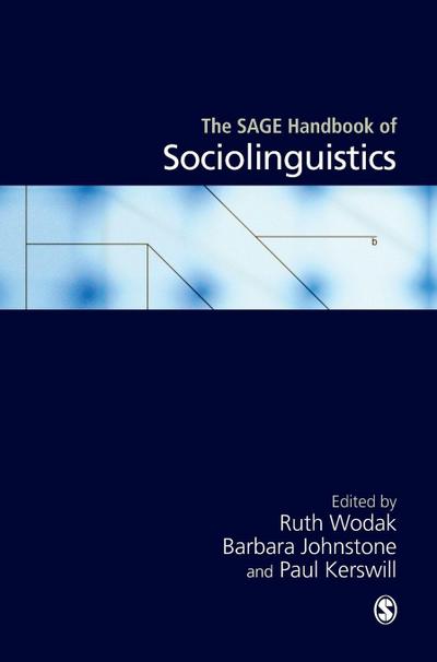 The SAGE Handbook of Sociolinguistics (First Edition)