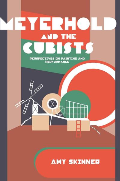 Meyerhold and the Cubists