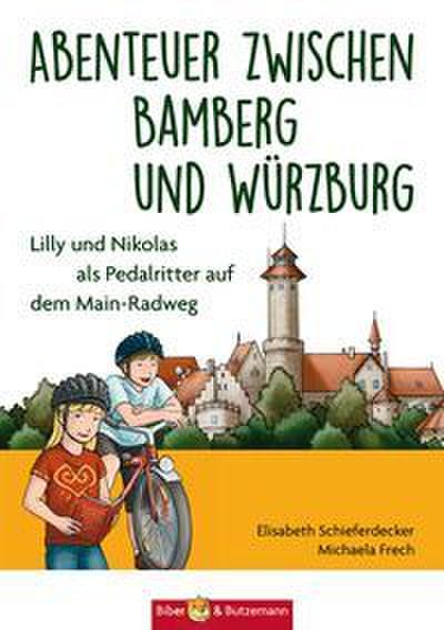 Abenteuer zwischen Bamberg und Würzburg - Lilly und Nikolas als Pedalritter auf dem Main-Radweg