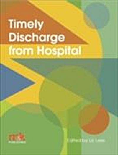Timely Discharge from Hospital