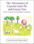 The Adventures of Captain Cutie Pie and Deputy Boo
