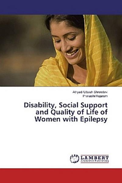 Disability, Social Support and Quality of Life of Women with Epilepsy