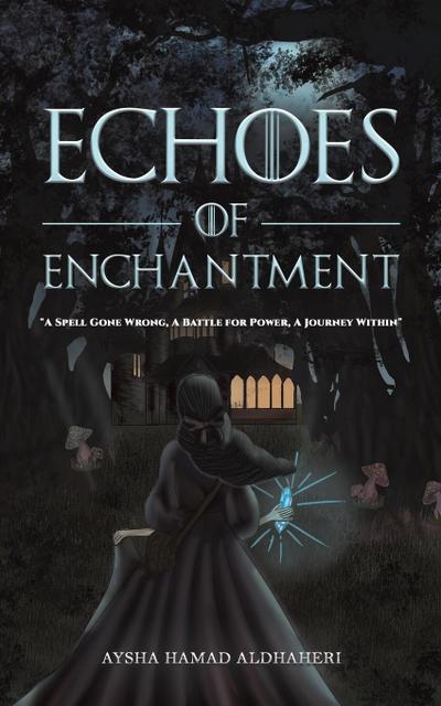 Echoes of Enchantment
