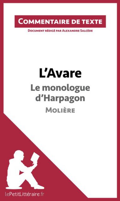 L’Avare de Molière - Le monologue d’Harpagon