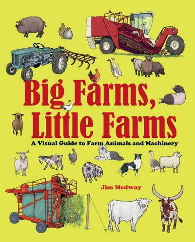 Medway, J: Big Farms, Little Farms