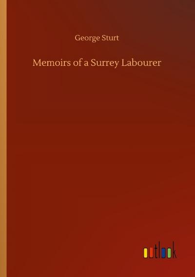Memoirs of a Surrey Labourer