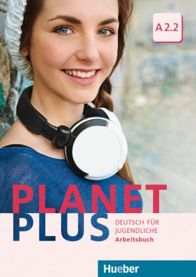 Planet Plus - Deutsch für Jugendliche Arbeitsbuch