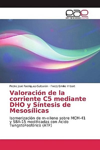 Valoración de la corriente C5 mediante DHO y Síntesis de Mesosílicas