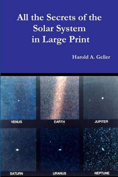 All the Secrets of the Solar System in Large Print