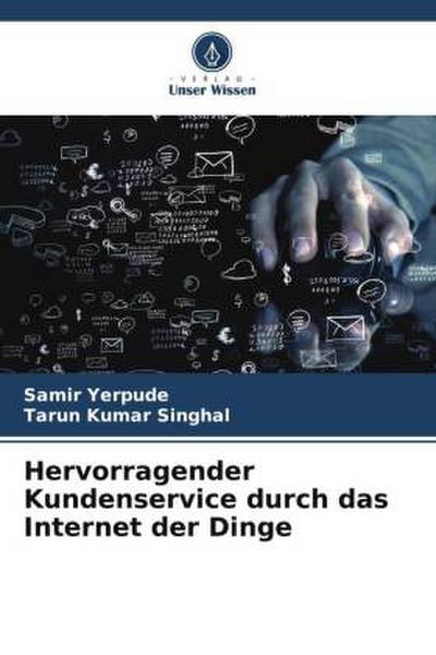 Hervorragender Kundenservice durch das Internet der Dinge