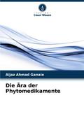 Die Ära der Phytomedikamente