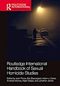 Routledge International Handbook of Sexual Homicide Studies