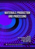 Materials Production and Processing