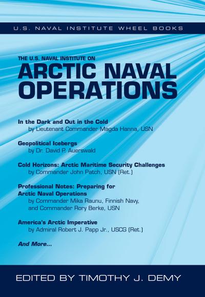 The U.S. Naval Institute on Arctic Naval Operations