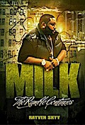 Milk: The Rumble Continues (The Rumble Series, #5)