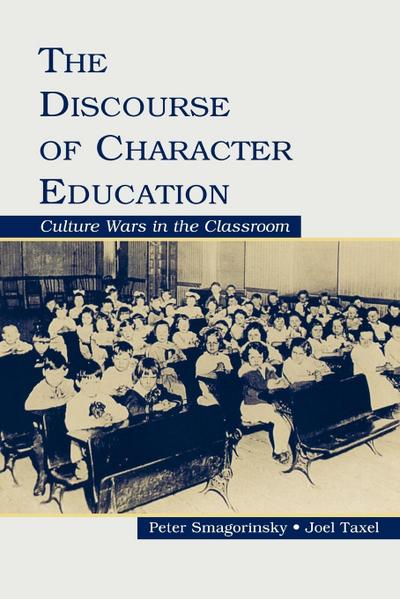 The Discourse of Character Education