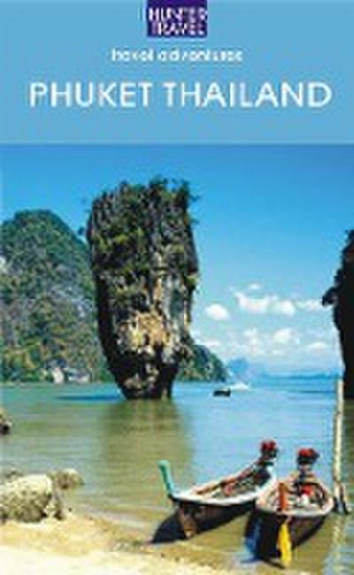 Phuket Thailand & Beyond