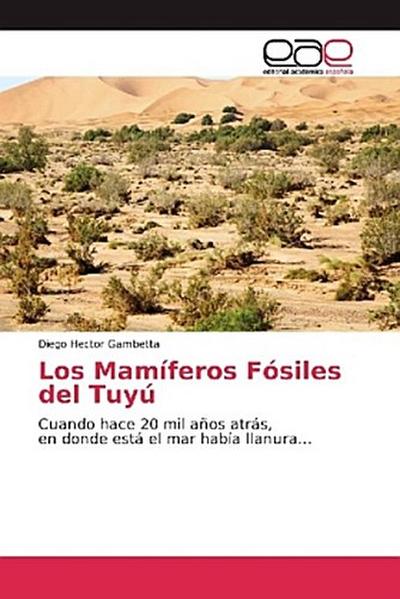 Los Mamíferos Fósiles del Tuyú