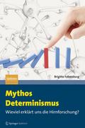 Mythos Determinismus